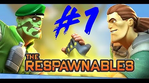 Respawnables - SandTown  #1