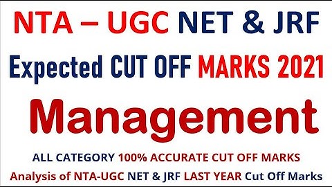 NTA NET & JRF CUT OFF MARKS FOR MANAGEMENT - NTA-UGC NET EXAM DEC 2020 CYCLE & JUNE 2021 -MANAGEMENT