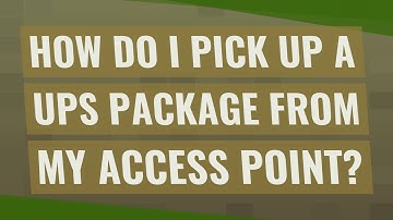 How do I pick up a UPS package from my access point?
