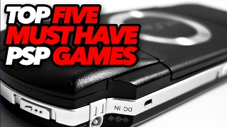 Top Five Must Have PSP Games | TVGS