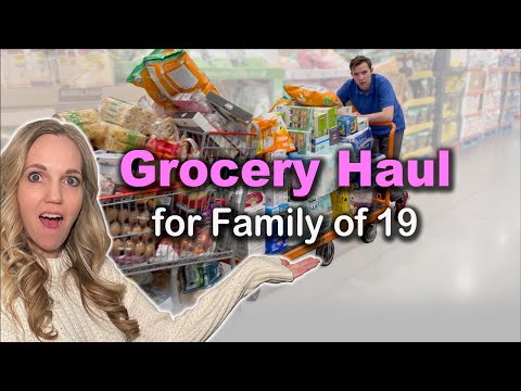 Grocery Haul for Family of 19