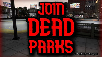 *NEW* HOW TO GET DEAD PARKS IN NBA 2K20! DEAD PARK GLITCH FOR BOOSTING/PLAYING WITH FRIENDS! EASY!