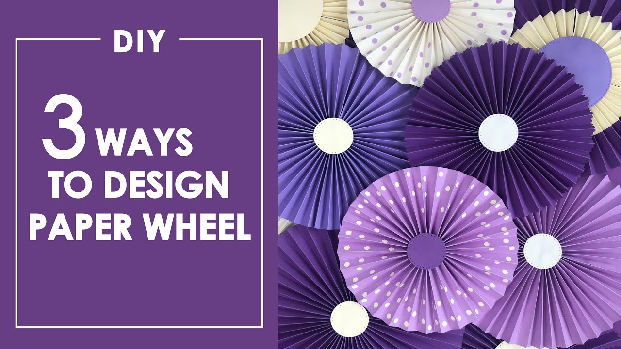 3 Easy Ways to Design Paper Wheel YouTube