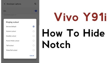 Vivo Y91i How To Hide Notch