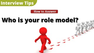 Celebrity Interview Question - Who is your role model and Why?  How to answer everything about role model Net Worth