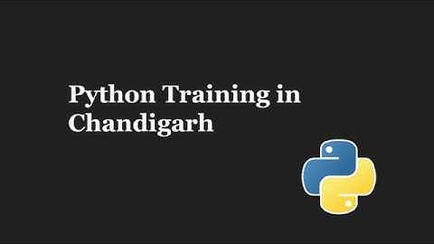 Python Course In Chandigarh | Python Training institute | Chandigarh - CBitss Technologies