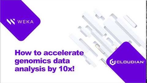 WEBINAR: Accelerate Genomics Data Analysis Pipeline by 10X