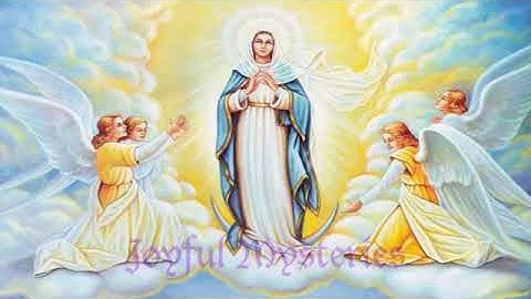 Holy Rosary - Joyful Mysteries - Monday & Saturday