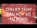 Chu kỳ, dấu hiệu thay dầu hộp số tự động ô tô - gara Cường Nguyễn