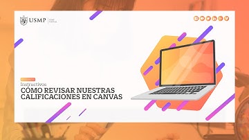 Tutorial | Cómo revisar nuestras calificaciones en Canvas