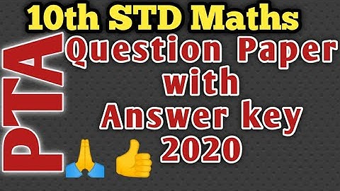 10th Maths PTA Model Question paper with Answer key 2020 | Toppers Education