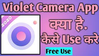 Violet camera App Kaise Use kare ।। how To Use Violet camera app ।। Violet camera screenshot 1