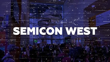 SEMICON West Arizona Recap