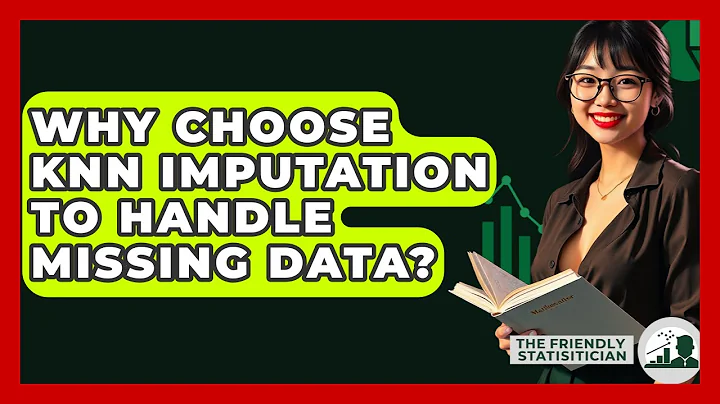 Why Choose KNN Imputation To Handle Missing Data? - The Friendly Statistician