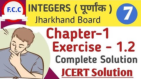7th(JCERT) पूर्णांक ( Intergers) Ex - 1.2 complete solution | 7th math jac board | Jharkhand board