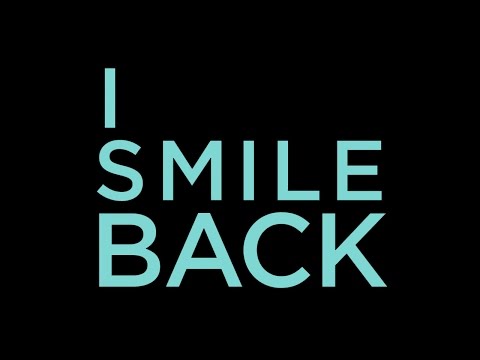 I Smile Back - Official Trailer (2015) - Broad Green Pictures