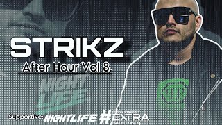 STRIKZ - After Hour Vol 8.#djshow #strikzhun