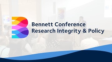 Bennett Conference session 1: Research Integrity & Policy