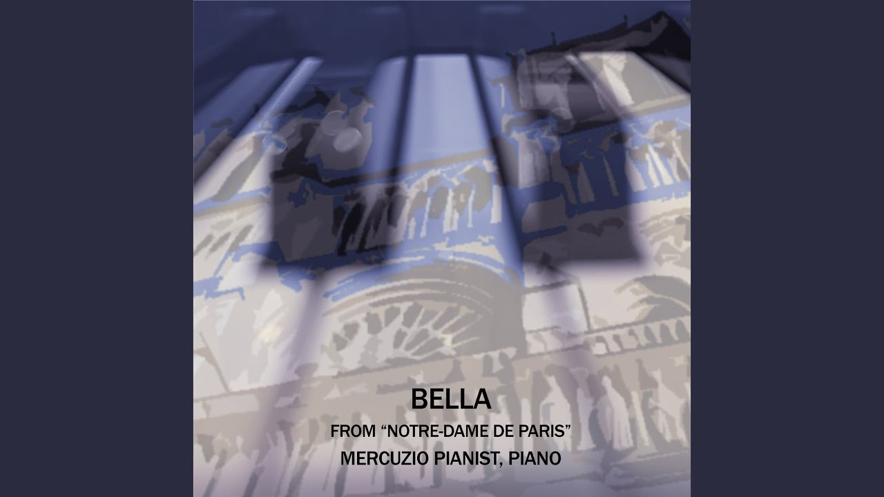 Bella (from Notre-Dame de Paris)