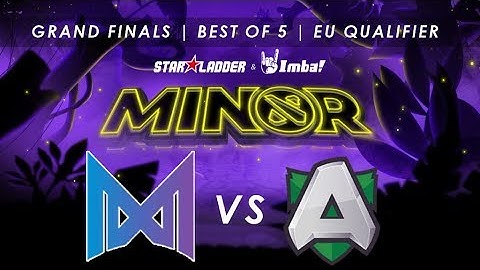 Live [Eng] NIGMA 2 vs 3 ALLIANCE | Starladder Minor Qualifier Grand Finals B05