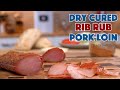 Dry Cured Rib Rub Pork Loin - Glen And Friends Cooking - Home Cured Meats - Dry Cured Pork Loin
