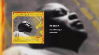 Henri Dikongué - Né sous X
