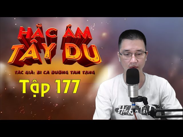 Outline Video Hắc Ám Tây Du tập 177