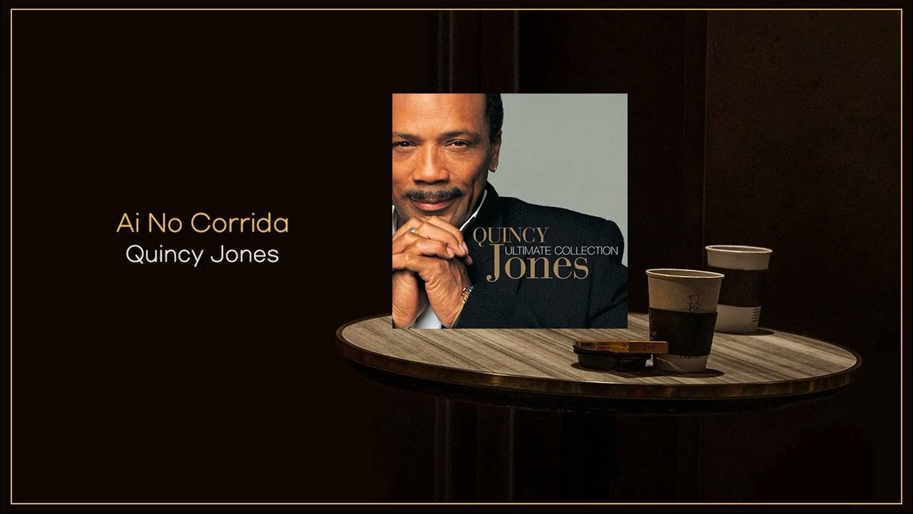Quincy Jones Ai No Corrida / FLAC File YouTube