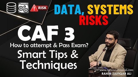 How to PASS Data, Systems & Risks CAF-3 DSR Exam? by Rahim Zulfiqar Ali | Drafting Tips & Techniques