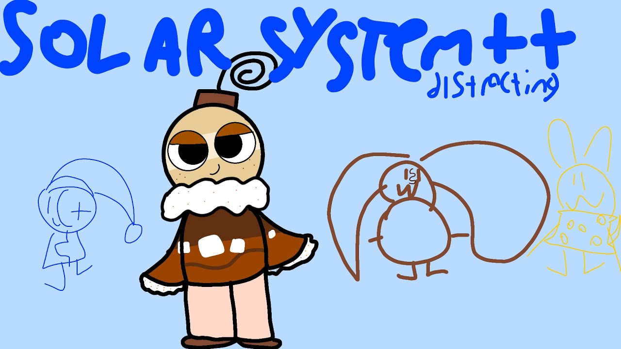solar system distracting++ (PLEASE READ DESCRIPTION)