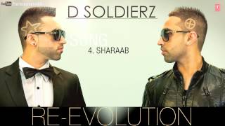 SHARAAB FULL SONG (Audio) | D SOLDIERZ | NEW PUNJABI SONG 2013