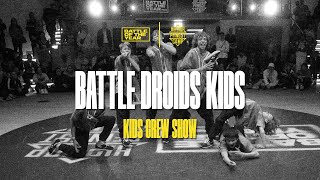 Battle Droids Kids | Kids Crew Show | BOTY CE X HHPC 2023