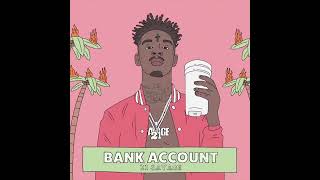 21 Savage - Bank Account (Clean)