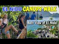 El nido palawan  climbing taraw cliff canopy walk  quick tour in downtown el nido