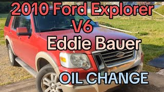 2010 Ford Explorer Eddie Bauer Edition - DIY OIL CHANGE ✔️