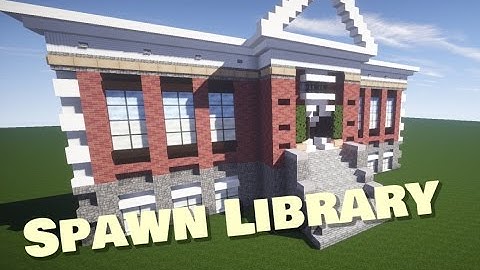 Minecraft: Lets Build. Spawn Library