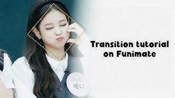 Transition tutorials on Funimate