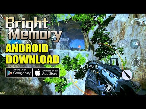 Bright Memory Mobile - Update Android Download