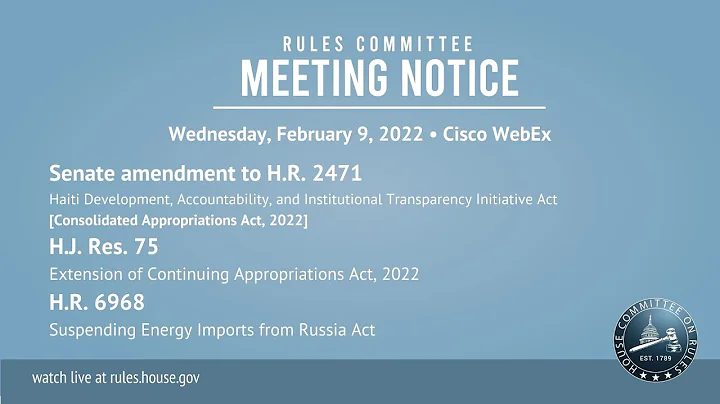 Rules Committee Meeting on S.A. to H.R. 2471, H.J. Res. 75, and H.R. 6968