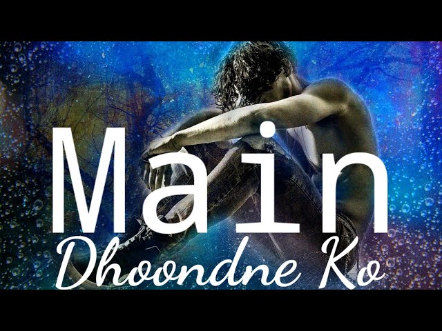 Main Dhoondne Ko x Beetey Lamhe - [NCS] Arijit Singh | KK| Emraan Hashmi| Latest Hindi Cover 2021 class=