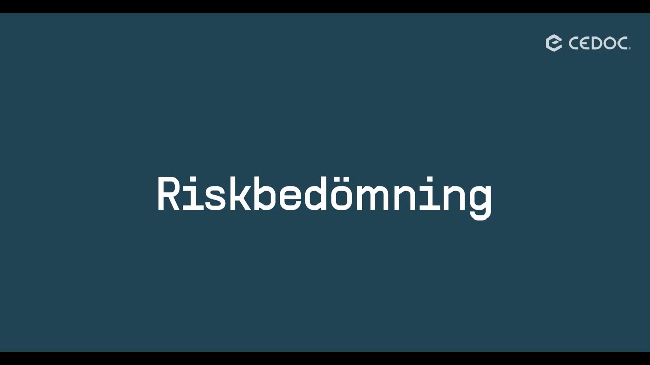Användarguide CEDOC – 3. Riskbedömning - YouTube