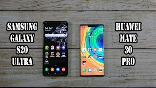 Samsung Galaxy S20 Ultra vs Huawei Mate 30 Pro | SpeedTest and Camera comparison