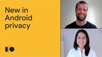 What’s new in Android privacy | Session