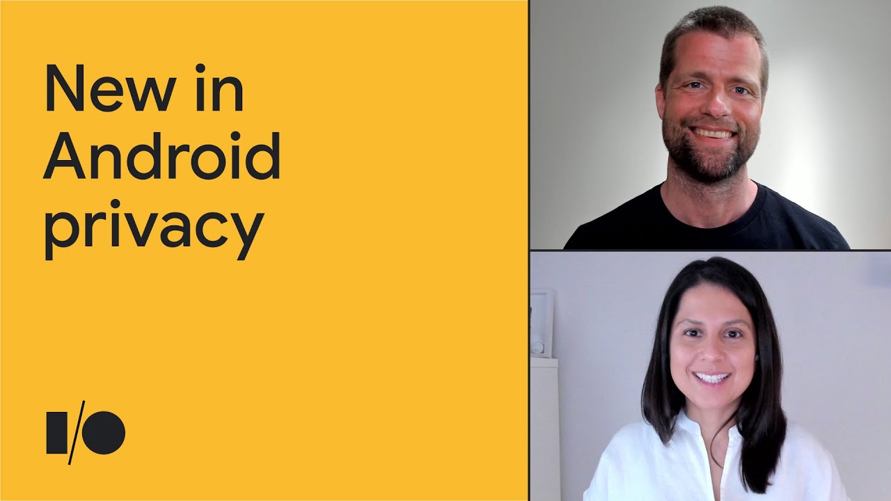What’s new in Android privacy | Session