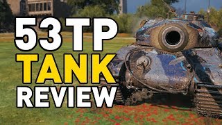 World of Tanks || 53TP - Tank Review
