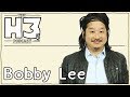 H3 Podcast #60 - Bobby Lee