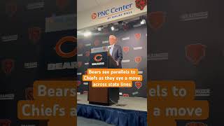 Bears see parallels to Chiefs as they eye a move across state lines