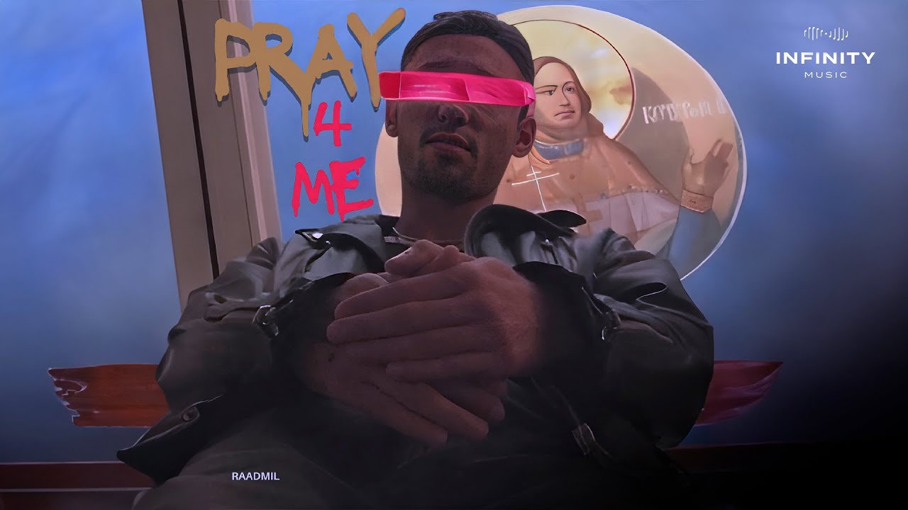 raadmil - Pray4Me (Official Audio)