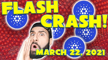 🚨FLASH CRASH!🚨 ADA Cardano | March 22, 2021