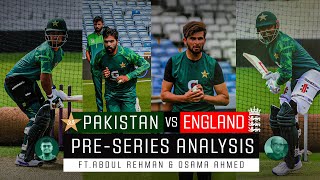 PreSeries Analysis: Pakistan vs England T20Is | InDepth Discussion with Abdul Rehman & Osama Ahmed